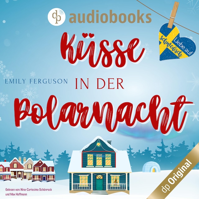 "Küsse in der Polarnacht"Reihe: "Liebe auf Schwedisch"Autorin: Emily FergusonVerlag: dp Digital PublishersVÖ: 10/2022 