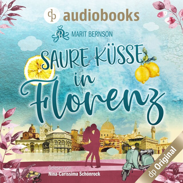 “Saure Küsse in Florenz“ Autorin: Marit Bernson Verlag: dp Digital Publishers VÖ: 05/2022
