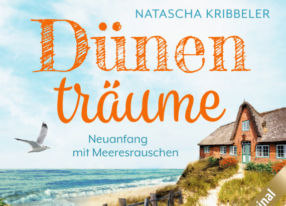 “Dünenträume - Neuanfang mit Meeresrauschen" Autorin: Natascha Kribbeler Verlag: dp Digital Publishers VÖ: 08/2023