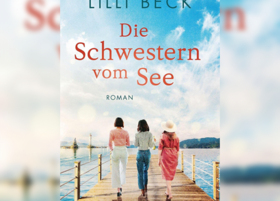 „Die Schwestern vom See" Autorin: Lilli Beck Verlag: Audible VÖ: 06/2023